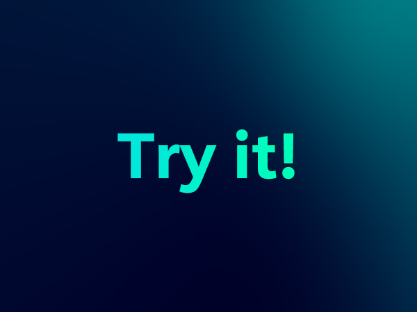 Try it!
